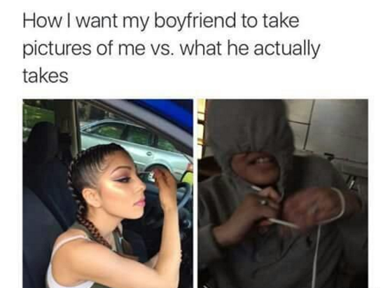 boyfriend take pictures of me - How I want my boyfriend to take pictures of me vs. what he actually takes