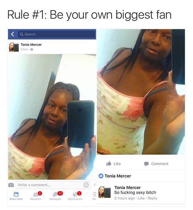 so fucking sexy bitch - Rule Be your own biggest fan