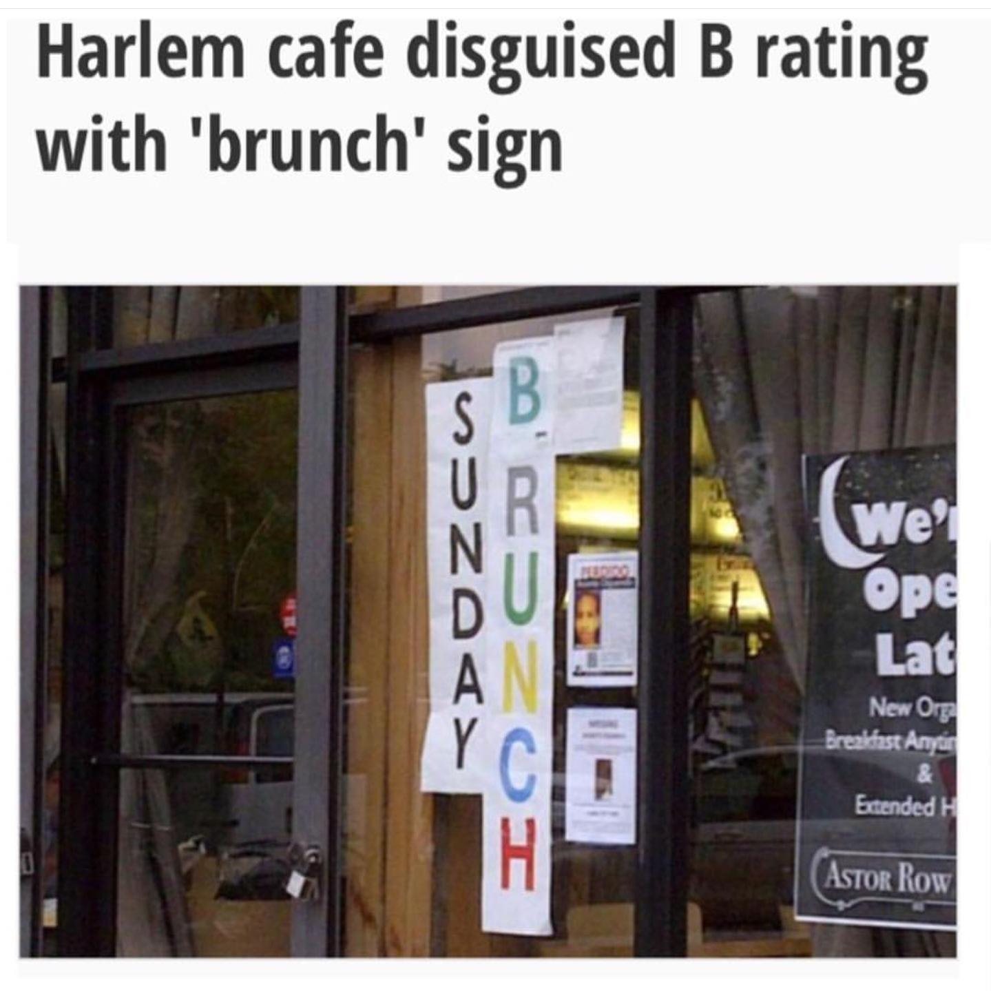 b rating restaurant - Harlem cafe disguised B rating with 'brunch' sign mZO> We' Lat New Org Breakfast Anyar & Extended H Astor Row