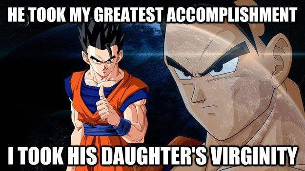 dbz mr satan memes - He Took My Greatest Accomplishment I Took His Daughter'S Virginity