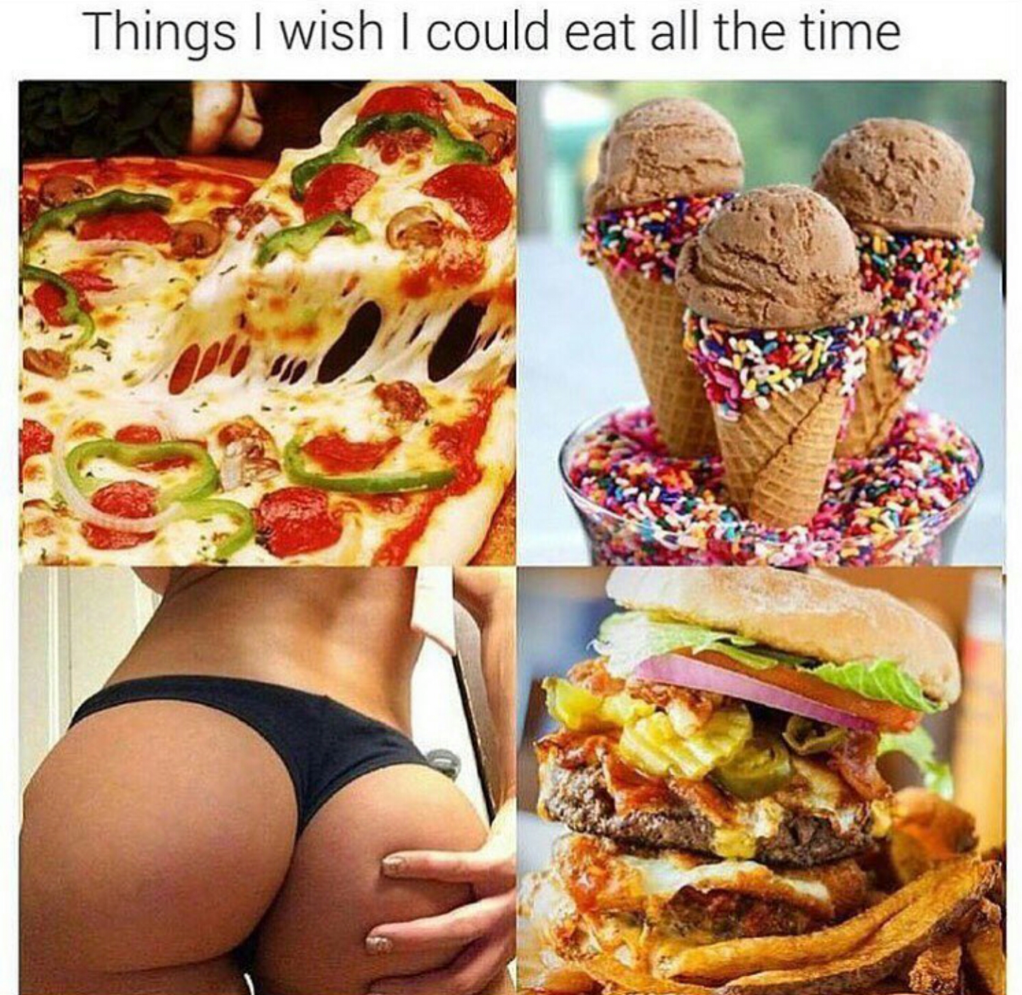 things i can eat everyday - Things I wish I could eat all the time