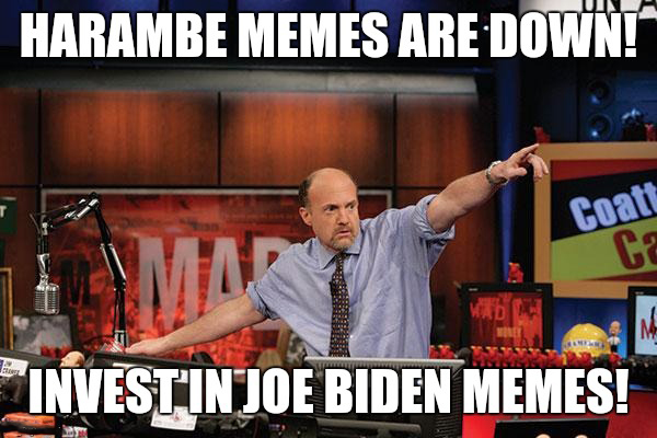 meme market - Harambe Memes Are Down! Coatt M Invest Injoe Biden Memes!