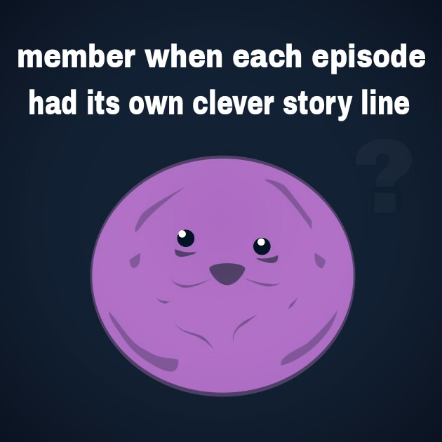 memes - factory farming - member when each episode had its own clever story line