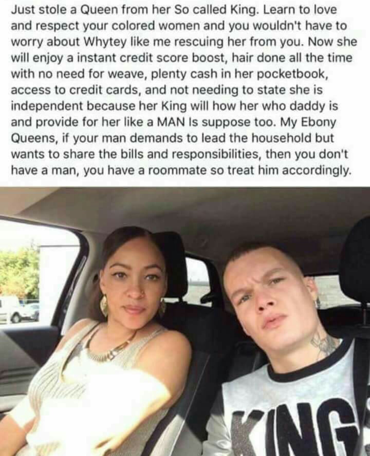 photo caption - Just stole a Queen from her so called King. Learn to love and respect your colored women and you wouldn't have to worry about Whytey me rescuing her from you. Now she will enjoy a instant credit score boost, hair done all the time with no 