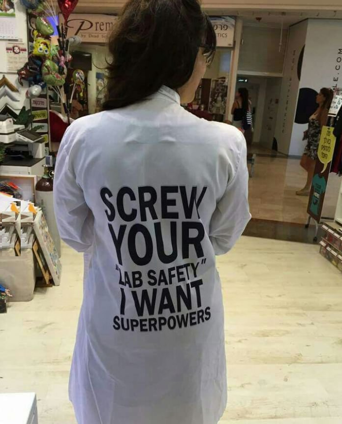 memes  - funny lab coat - Prem 0 2 Screw Your Aab Safety Iwant. Superpowers