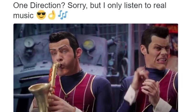bad saxophone - One Direction? Sorry, but I only listen to real music u s