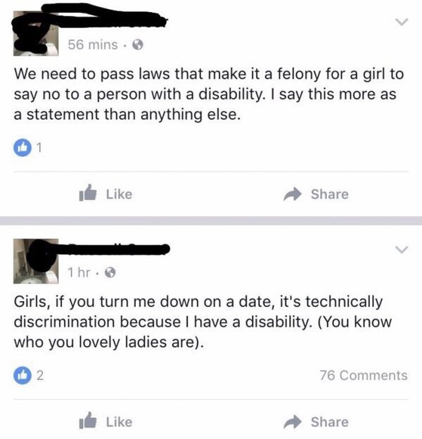reddit disabled dating - 56 mins. We need to pass laws that make it a felony for a girl to say no to a person with a disability. I say this more as a statement than anything else. ide 1 1 hr. Girls, if you turn me down on a date, it's technically discrimi
