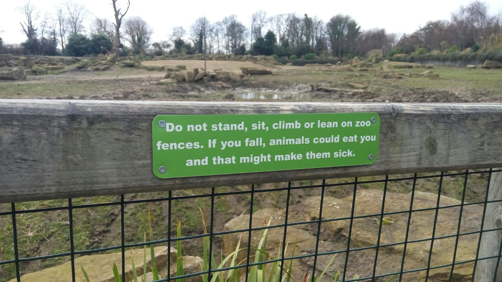 nature reserve - Do not stand, sit, climb or lean on zoo fences. If you fall, animals could eat you and that might make them sick.