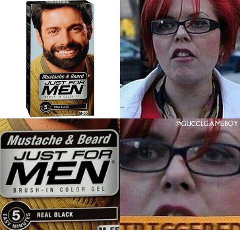 feminist meme trigger - Mustache & Beard Just For Men BrushIn Color Sel 6 5 3 Real Black M55 .Gameboy Mustache & Beard Just For Men BrushIn Color Gel Work 65 Eas Real Black Minsame Real Black
