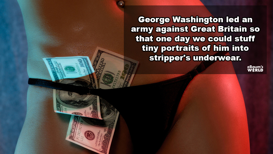 showerthoughts - brent faiyaz allure - George Washington led an army against Great Britain so that one day we could stuff tiny portraits of him into stripper's underwear. Rss Eltolt Dada