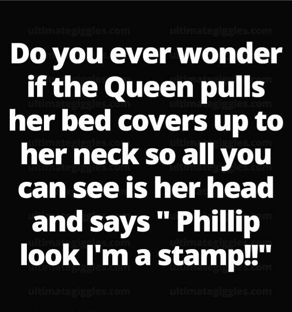 yin and yang story - Do you ever wonder if the Queen pulls her bed covers up to her neck so all you can see is her head and says " Phillip look I'm a stamp!!"