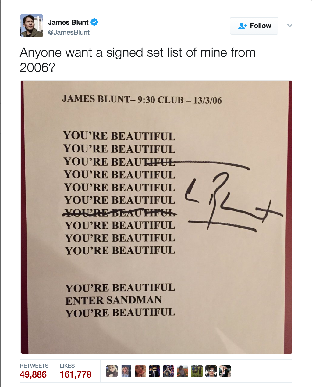 funny setlist - James Blunt James Blunt . Anyone want a signed set list of mine from 2006? James Blunt Club 13306 You'Re Beautiful You'Re Beautiful You'Re Beautiful You'Re Beautiful You'Re Beautiful You'Re Beautiful Youre Drauffel You'Re Beautiful You'Re 