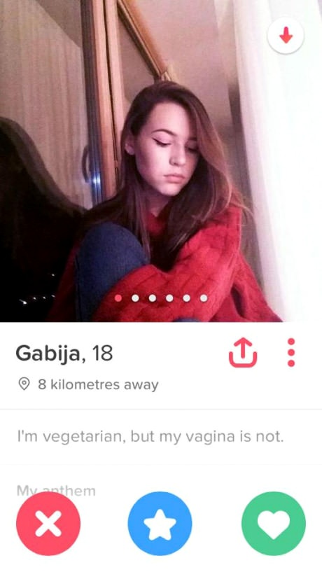 fake tinder - Gabija, 18 8 kilometres away I'm vegetarian, but my vagina is not. Mynthem x