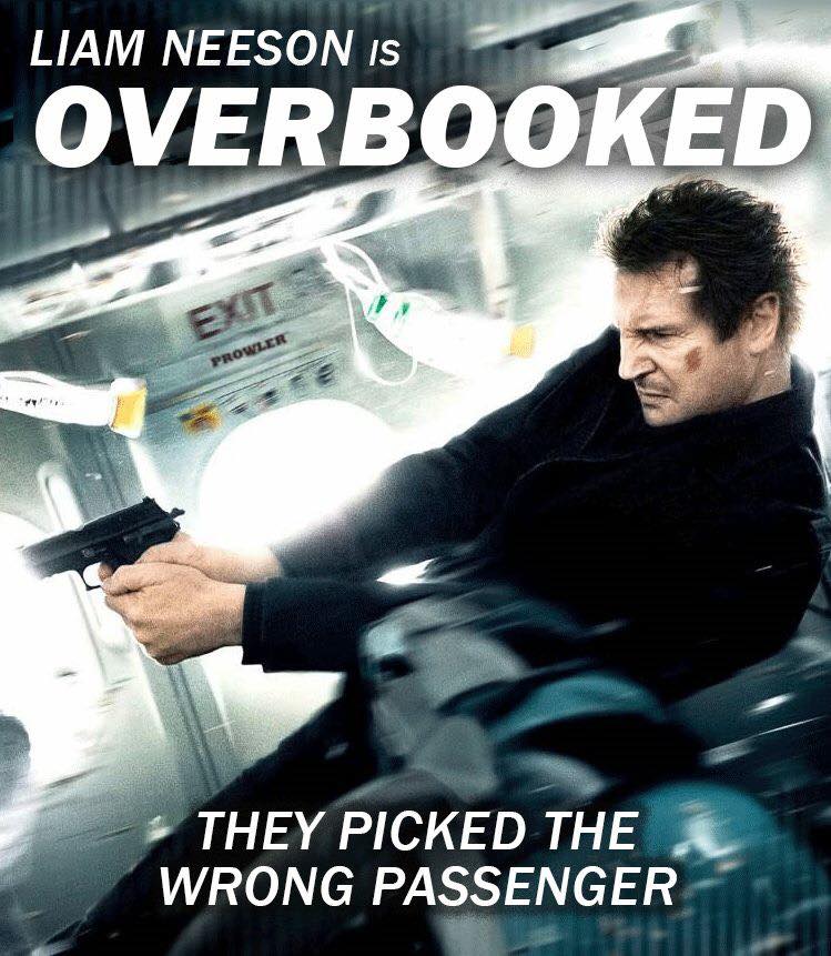 memes  -liam neeson overbooked - Liam Neeson Is Overbooked They Picked The Wrong Passenger