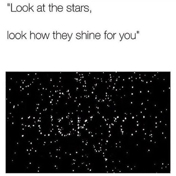 Funny picture of stars shining for you and saying FUCK YOU