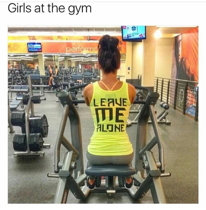 dank gym memes - Girls at the gym performance Leave De Alone