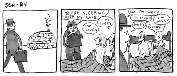 canadian stereotype comics - SohRy You'Re Sleeping With My Wife! No I'M Sorry I'M Sorrv Sorry I'm Sorry Sorry Sorry I'm Sorr Ma