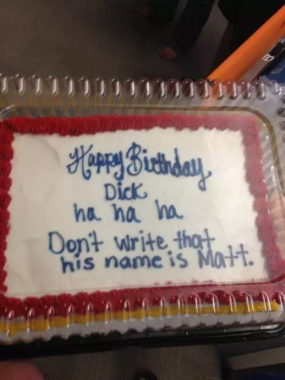 matt birthday meme - Happy Birthday Dick ha ha ha Don't write that his...