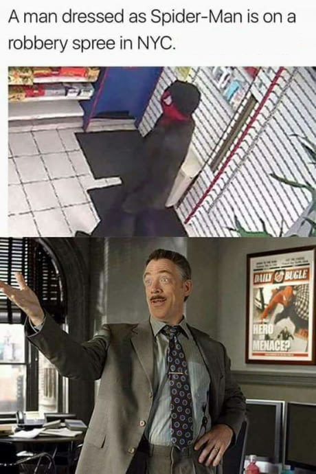 jonah jameson - A man dressed as SpiderMan is on a robbery spree in Nyc. Dud Bugle Menace