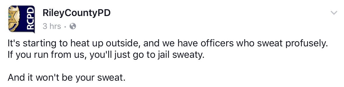 diagram - Cpd Rc RileyCountyPD 3 hrs It's starting to heat up outside, and we have officers who sweat profusely. If you run from us, you'll just go to jail sweaty. And it won't be your sweat.
