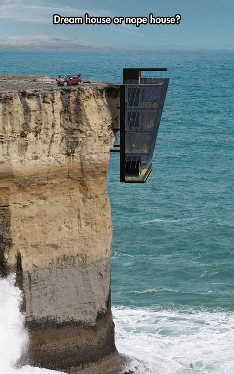 side of a cliff - Dream house or nope house?