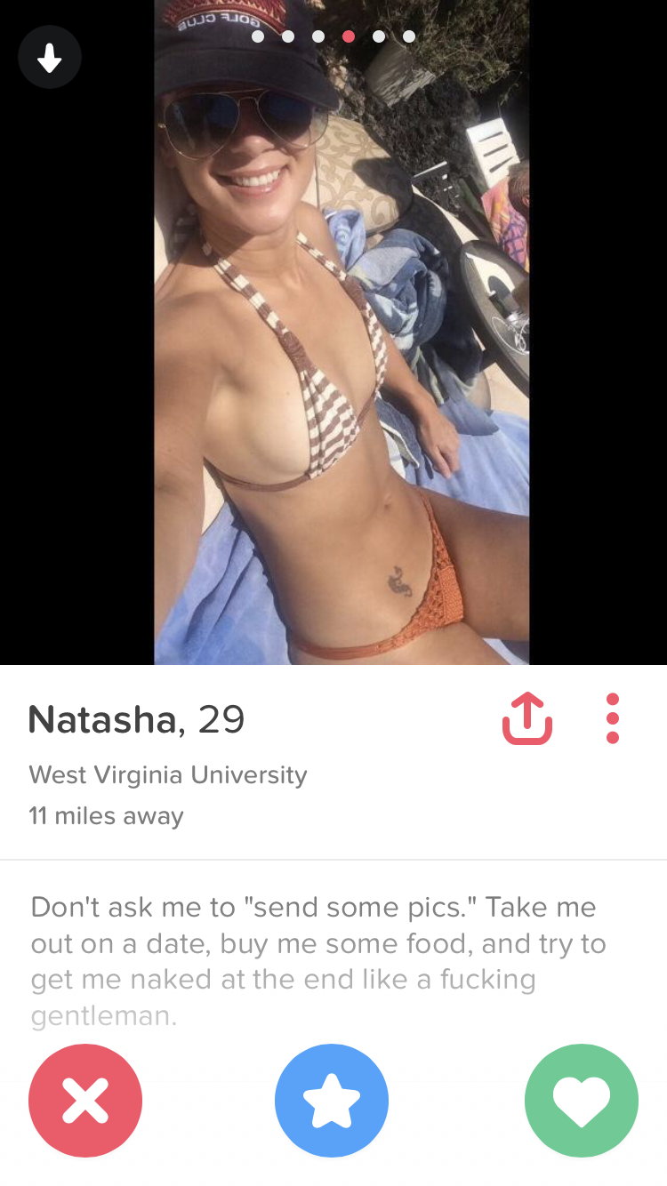random tinder nudes - Natasha, 29 West Virginia University 11 miles away Don't ask me to "send some pics." Take me out on a date, buy me some food, and try to get me naked at the end a fucking gentleman X