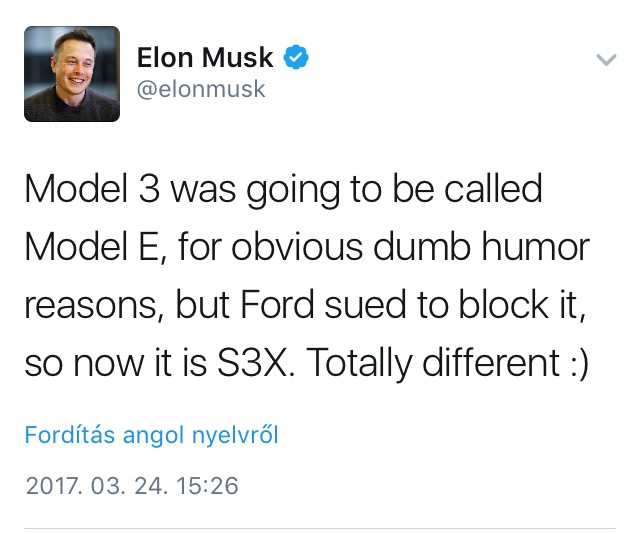 ryan williams tampons - Elon Musk Model 3 was going to be called Model E, for obvious dumb humor reasons, but Ford sued to block it, so now it is S3X. Totally different Fordts angol nyelvrl 2017. 03. 24.