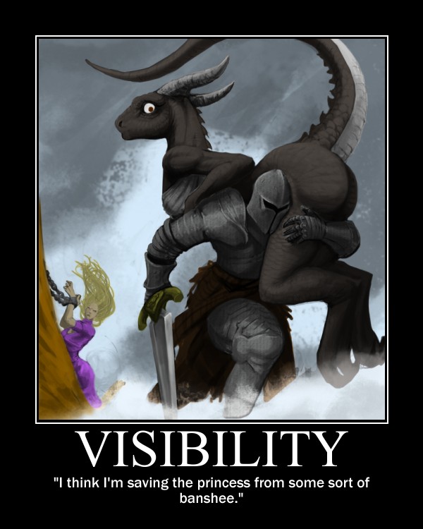 said slay the dragon not lay - Visibility "I think I'm saving the princess from some sort of banshee."