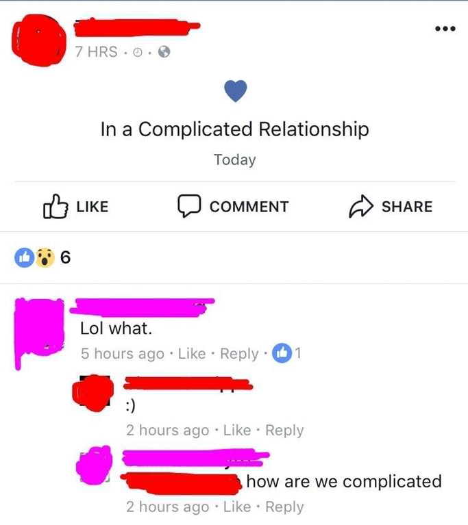 cringe relationship memes - 7 Hrs .0 . In a Complicated Relationship Today D Comment Lol what. 5 hours ago . 1 2 hours ago how are we complicated 2 hours ago