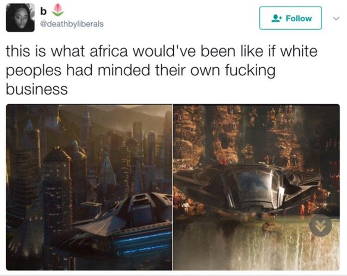 africa would look like if white people - b this is what africa would've been if white peoples had minded their own fucking business