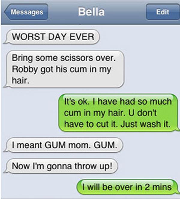 Girl and mom confuse the word cum and gum in a text and hilariousness ensues. Daughter is probably scarred for life now, tho'