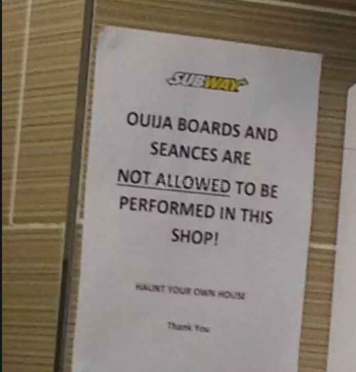 Subway sign banning Ouija boards
