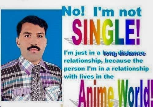 no im not single anime world - No! I'm not Single! I'm just in a long distance relationship, because the person I'm in a relationship with lives in the