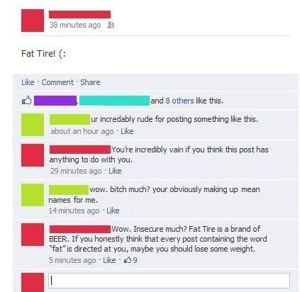 Someone is talking about the Fat Tire beer and girl gets all offended thinking she is talking about him.