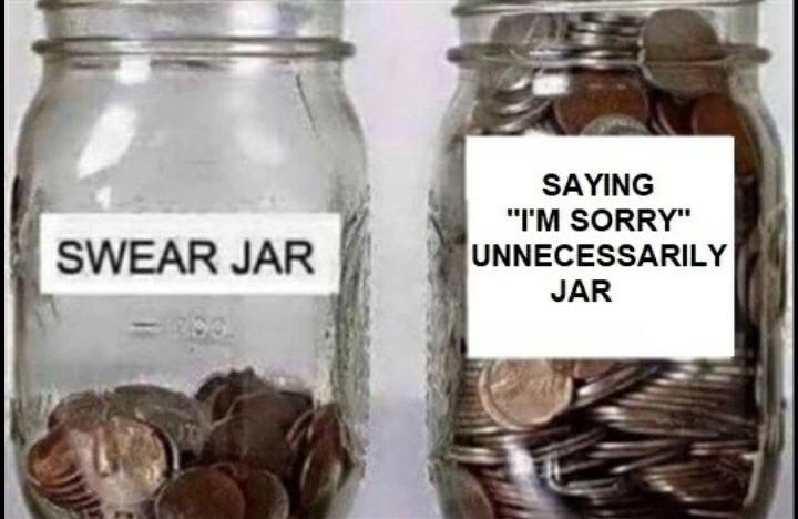 swear jar saying sorry unnecessarily jar - Saying "I'M Sorry" Unnecessarily Swear Jar Jar