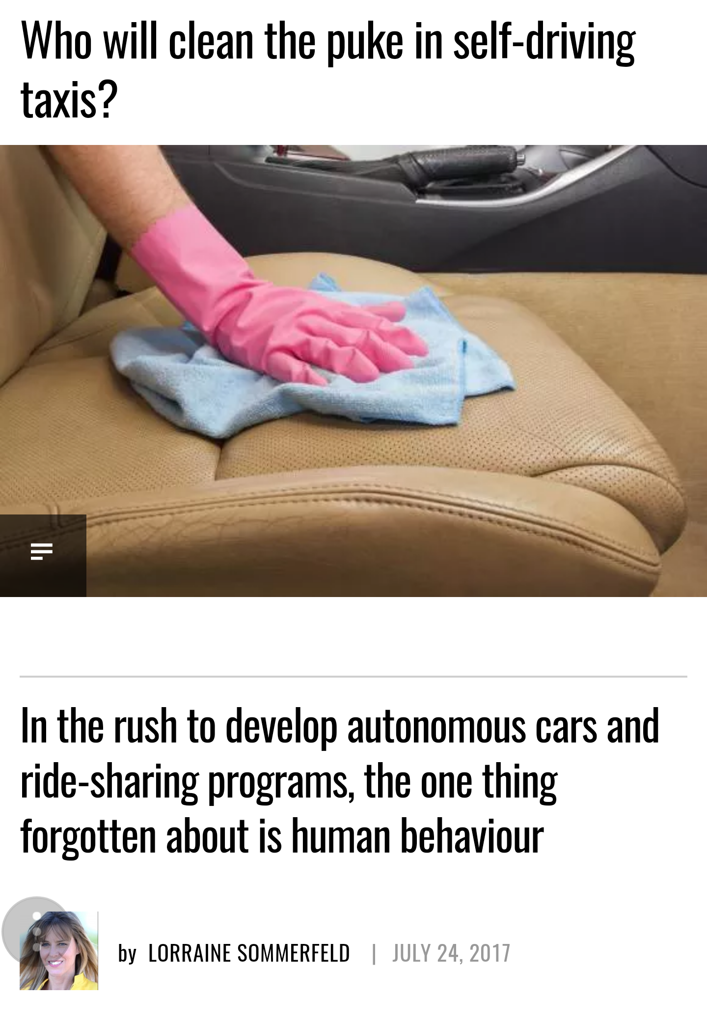 arm - Who will clean the puke in selfdriving taxis? In the rush to develop autonomous cars and ridesharing programs, the one thing forgotten about is human behaviour by Lorraine Sommerfeld