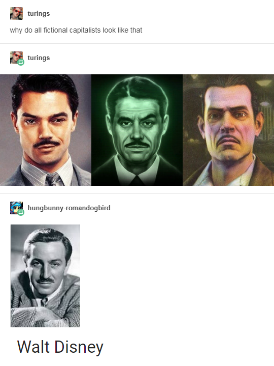 moustache - turings why do all fictional capitalists look that turings hungbunnyromandogbird Walt Disney