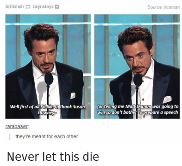 Funny meme of Robert Downie Jr giving his wife a hard time about saying that Matt Damon was going to win