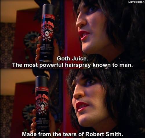 goth juice mighty boosh - Loveboosh Goth Juice. The most powerful hairspray known to man. Made from the tears of Robert Smith.