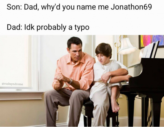 Meme of dad telling his son about his name.