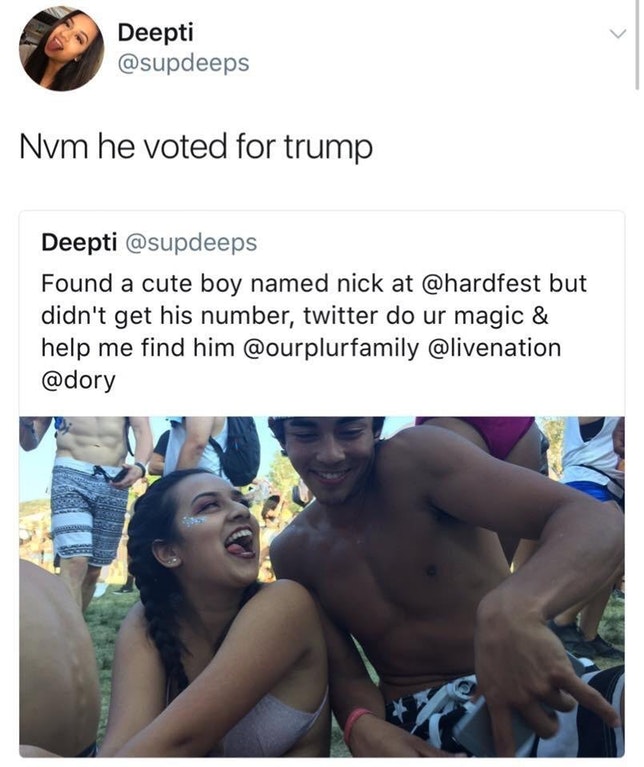 Tweet of girl who met a cute guy and wanted his info but turns out he voted Trump to never mind.