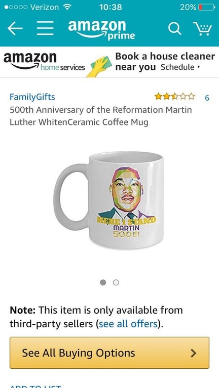 Amazon mug for the 500 year anniversary of Martin Luther with pic of Martin Luther King on the mug.