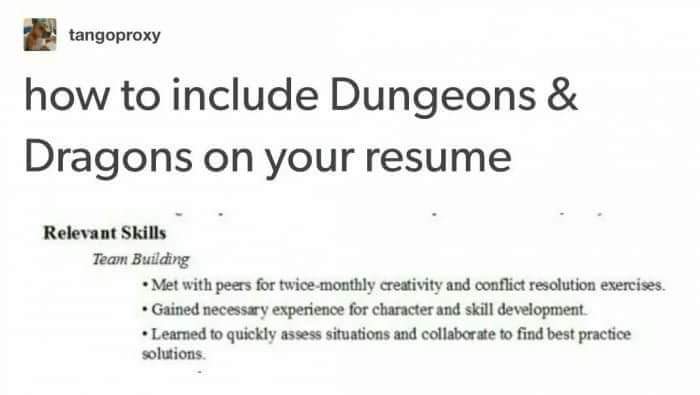 funny meme about how to include Dungeons and Dragons on your resume