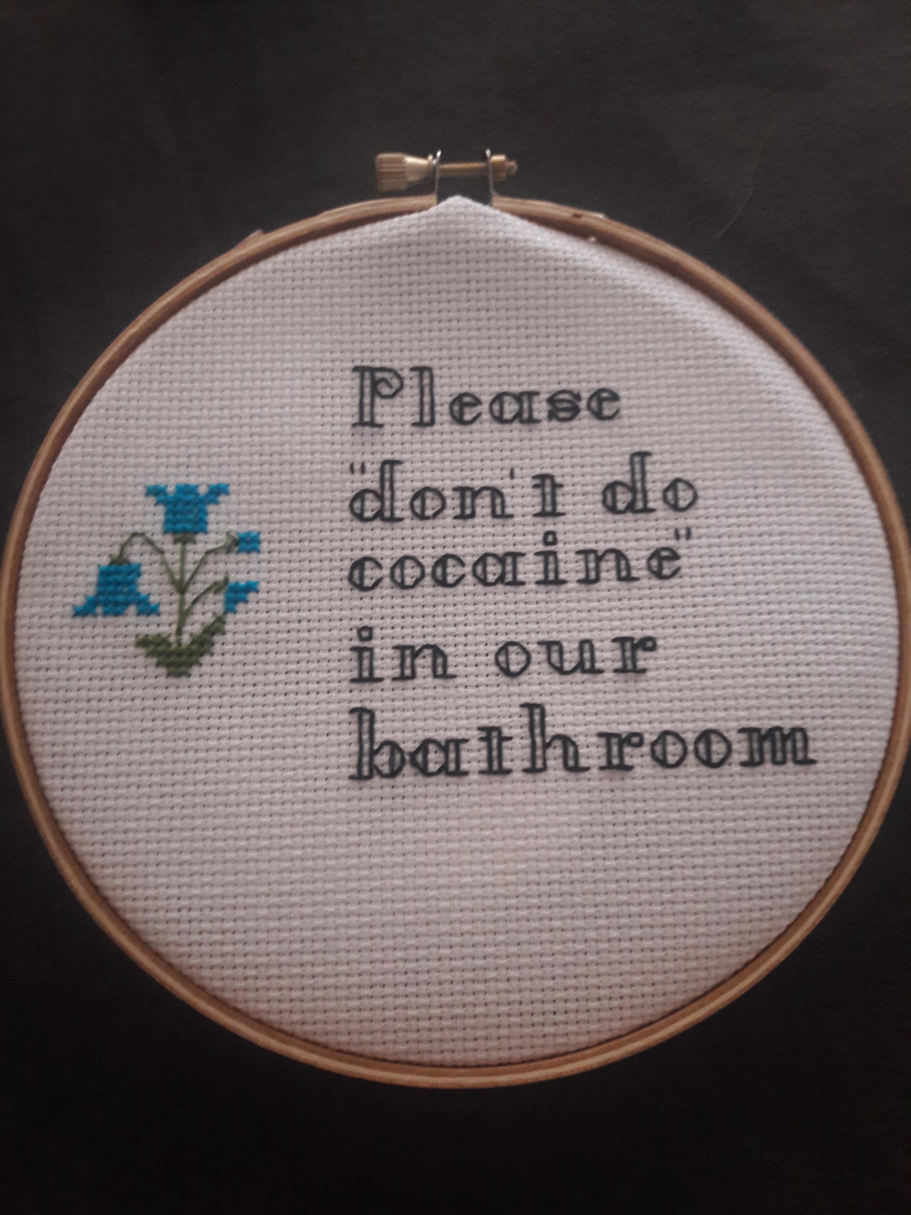 needlework - Please don't do cocaine in our bonhroom