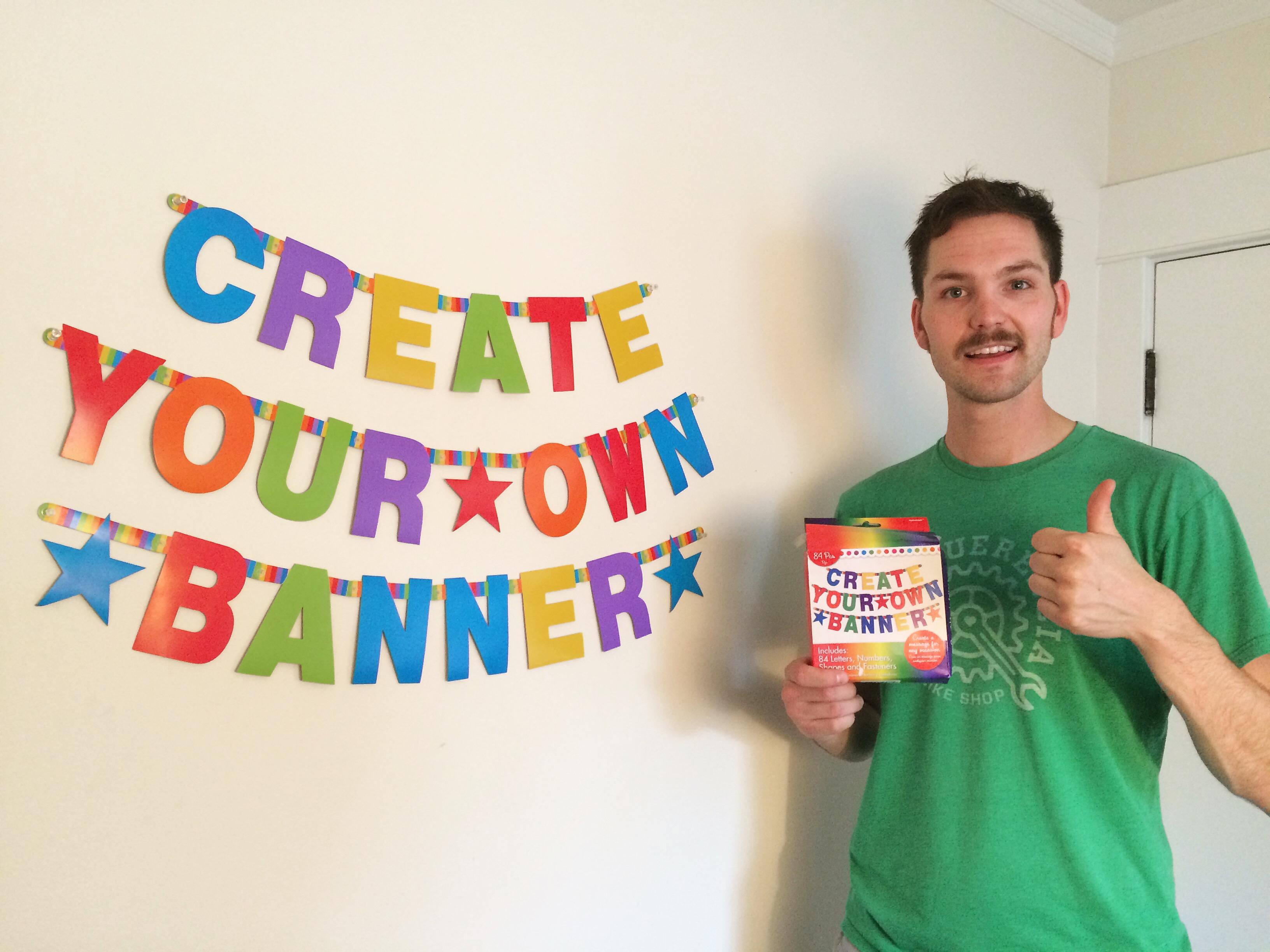 very funny picture of man who made a Create Your Own Banner