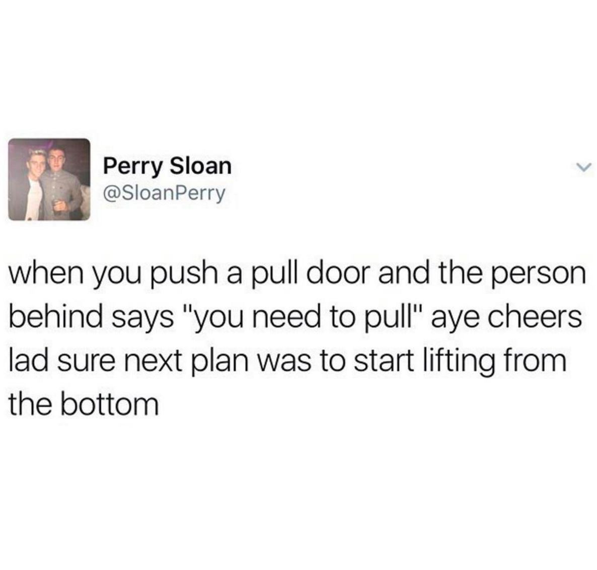 Push/Pull the door tweet