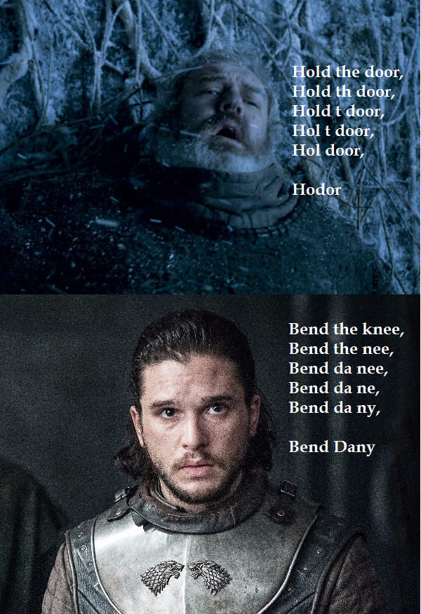 Game of Thrones meme of how Hodor held the door and John Snow called Dany for short of bend-the-knee