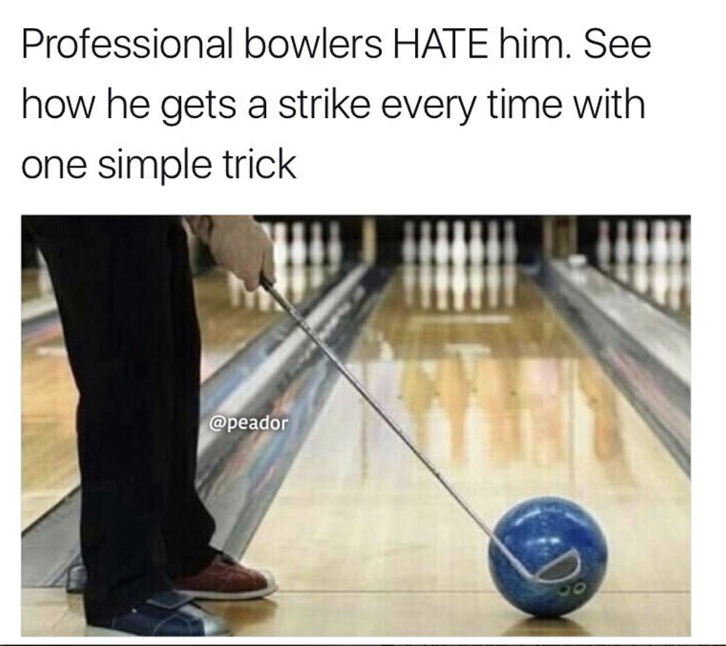 bowling comedy - Professional bowlers Hate him. See how he gets a strike every time with one simple trick