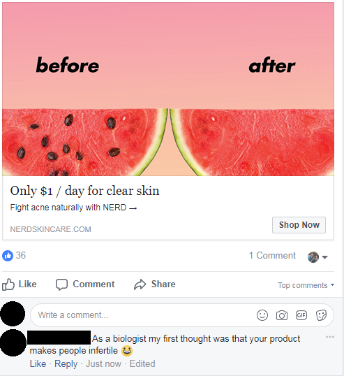 funny Facebook comment on someone who is selling acne medicine by showing picture of watermelon with and without seeds.