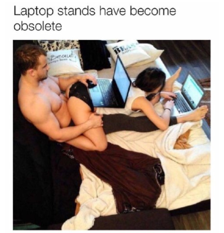 Funny meme about laptop stands being obsolete